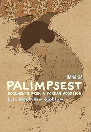 Palimpsest: Documents from a Korean Adoption