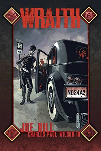 Wraith: Written by Joe Hill, 2014 Edition, Publisher: IDW Publishing [Hardcover]