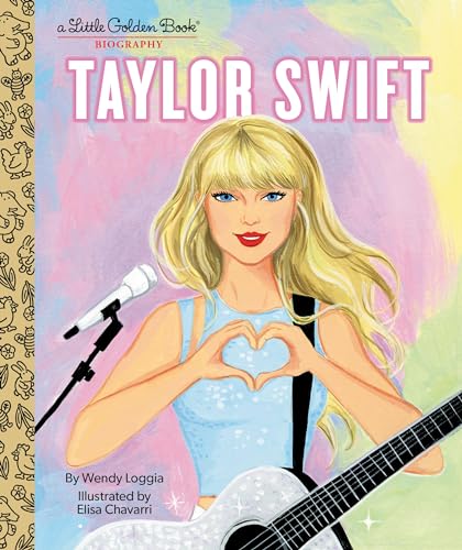 Taylor Swift: A Little Golden Book Biography (Little Golden Books)