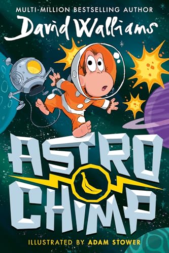 Astrochimp: New for 2024, a funny comic book space adventure for children from the bestselling author of Gangsta Granny