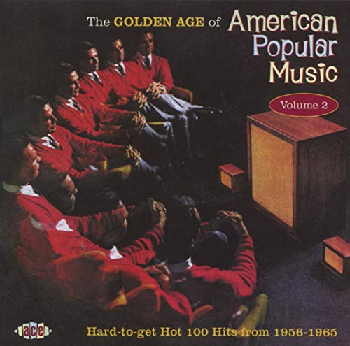 Golden Age of American Popular Music Vol 2