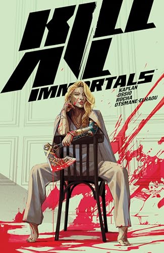 Kill All Immortals