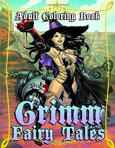 Grimm Fairy Tales Adult Coloring Book: Amazing art pages with adults content