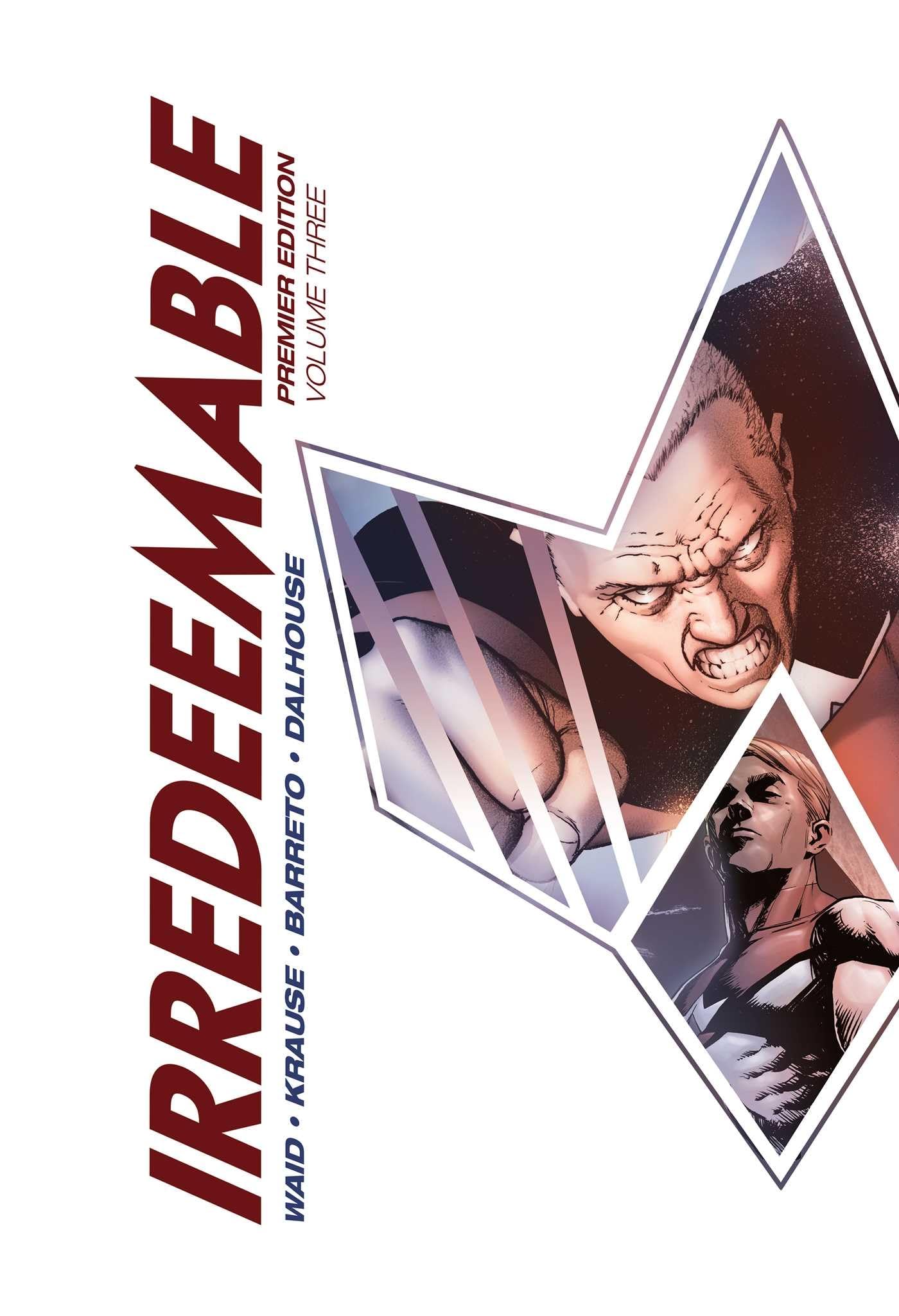 Irredeemable Premier Hardcover Volume 3