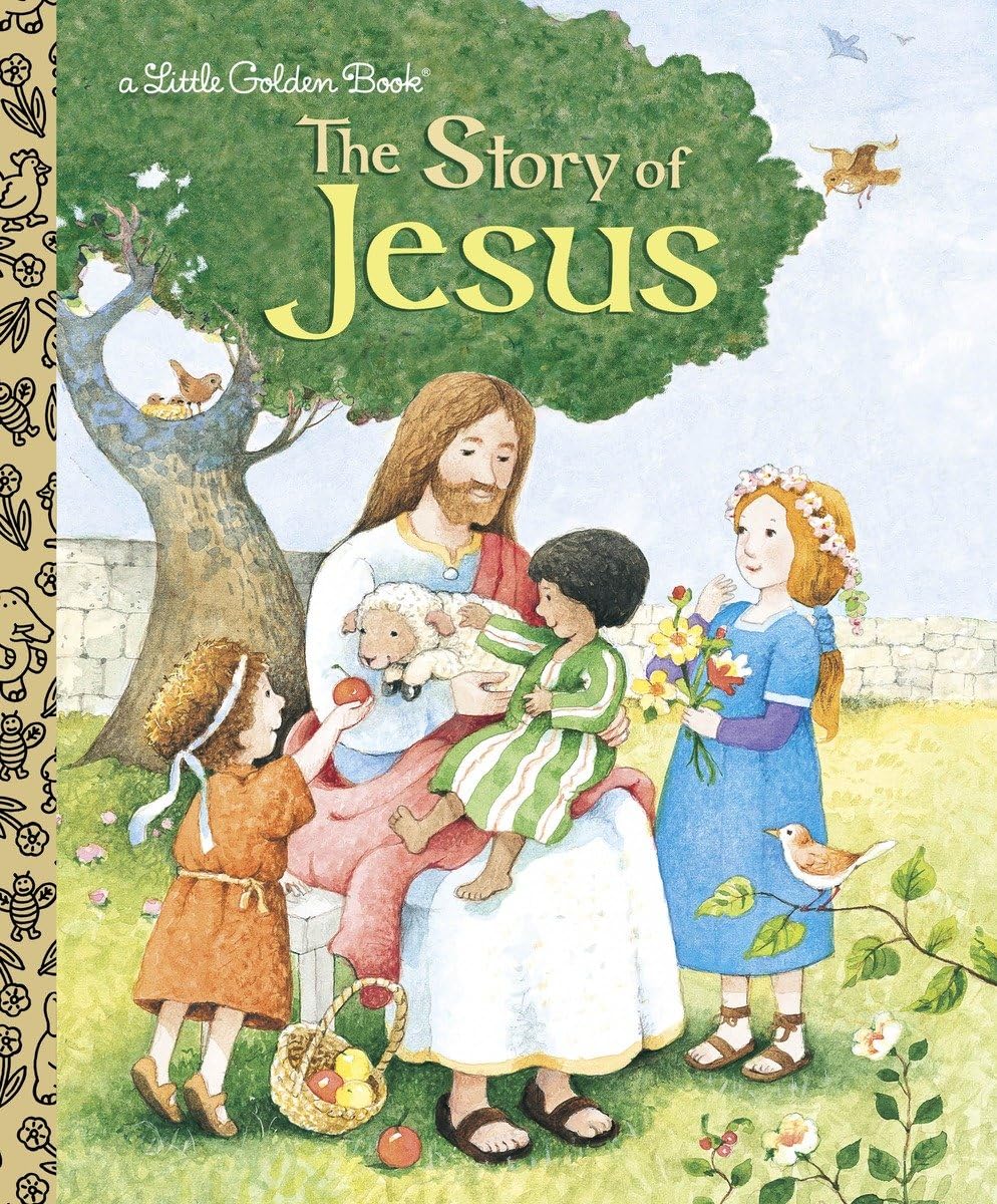 The Story of Jesus: A Christian Easter Book for Kids (Little Golden Book): A Christian Book for Kids