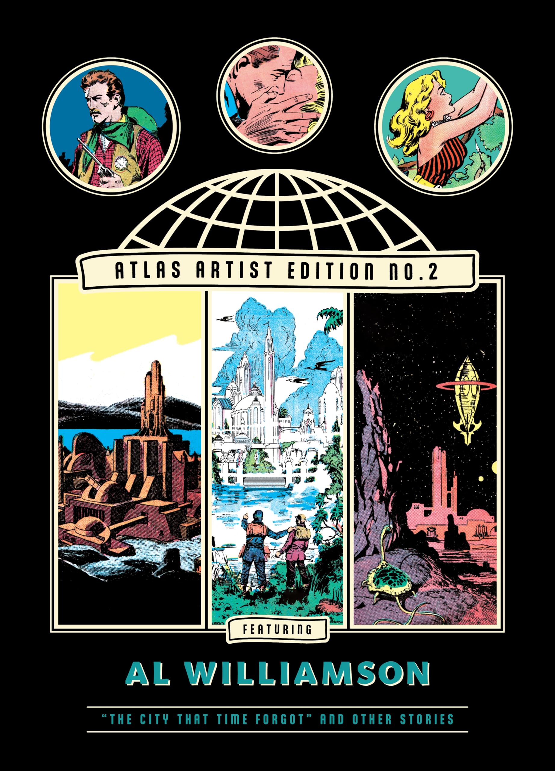 The Atlas Artist Edition No. 2: Al Williamson the City That Time Forgot and Other Stories (The Fantagraphics Atlas Artist Edition)